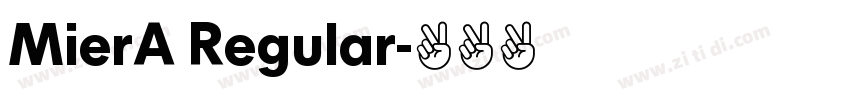 MierA Regular字体转换